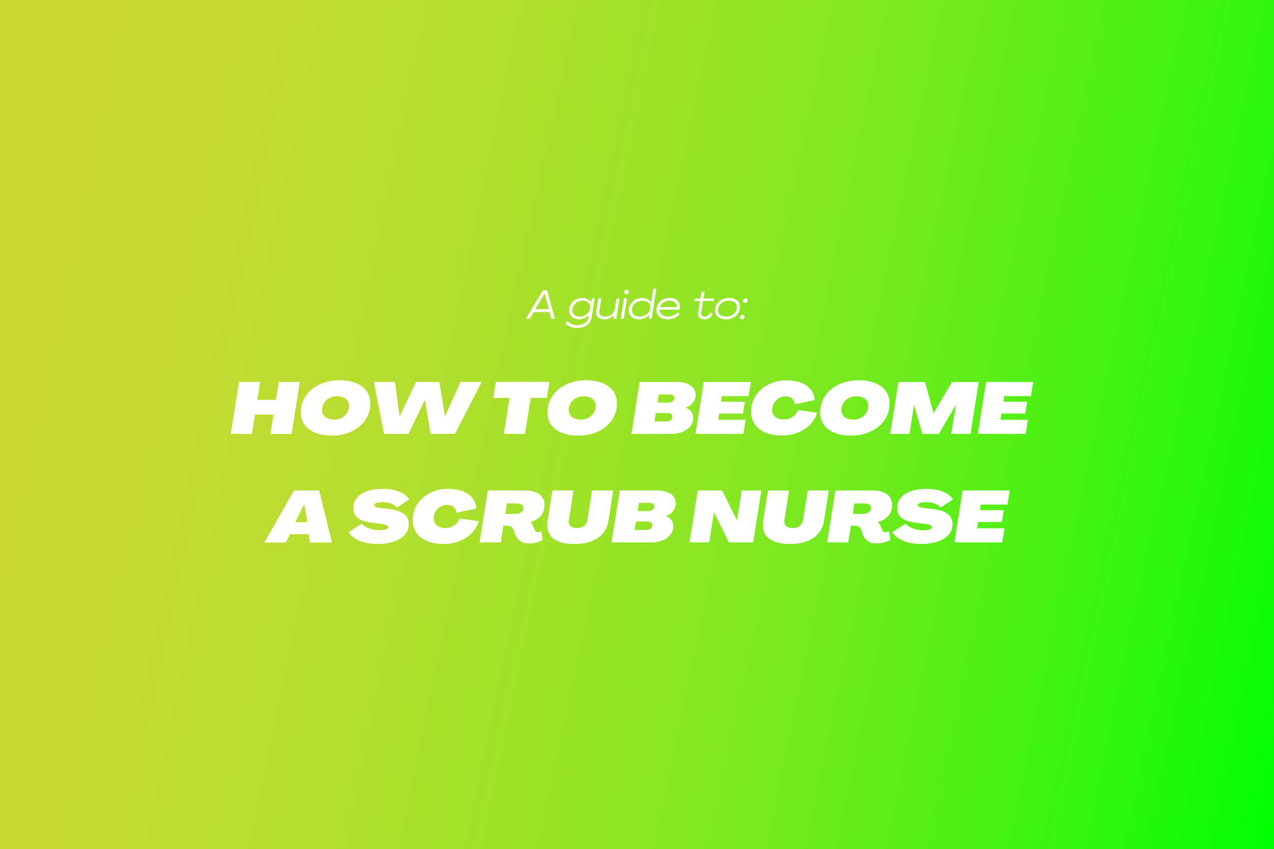 View How to Become a Scrub Nurse